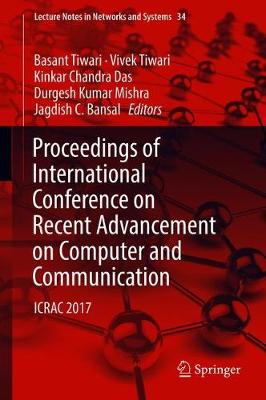 Proceedings of International Conference on Recent Advancement on Computer and Communication: ICRAC 2017