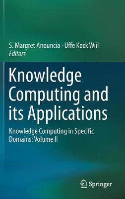 Knowledge Computing and its Applications: Knowledge Computing in Specific Domains: Volume II
