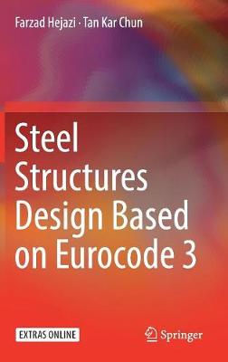 Steel Structures Design Based on Eurocode 3 2018 ed.