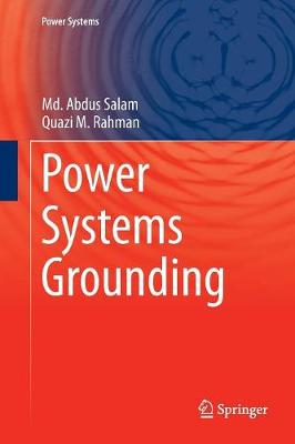 Power Systems Grounding Softcover reprint of the original 1st ed. 2016