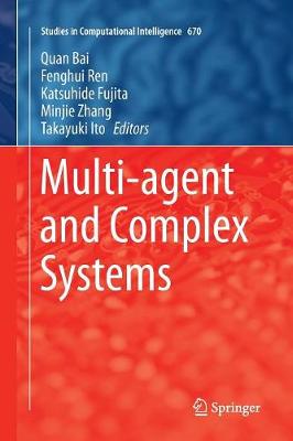 Multi-agent and Complex Systems Softcover reprint of the original 1st ed. 2017