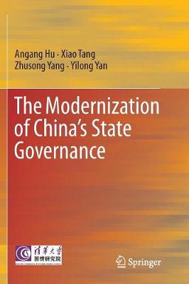 Modernization of Chinas State Governance Softcover reprint of the original 1st ed. 2017