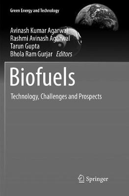 Biofuels: Technology, Challenges and Prospects Softcover reprint of the original 1st ed. 2017