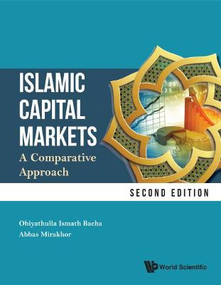 Islamic Capital Markets: A Comparative Approach Second Edition