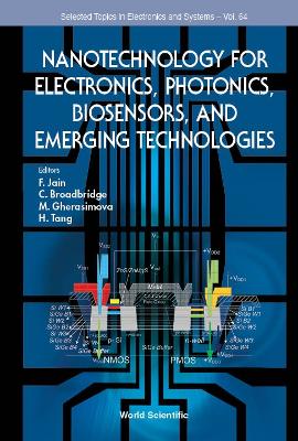 Nanotechnology For Electronics, Photonics, Biosensors, And Emerging Technologies