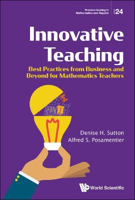Innovative Teaching: Best Practices From Business And Beyond For Mathematics  Teachers