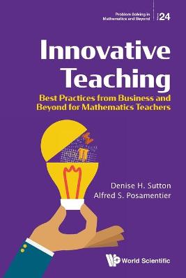 Innovative Teaching: Best Practices From Business And Beyond For Mathematics  Teachers