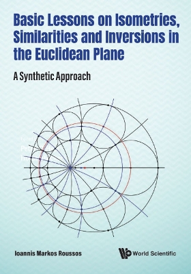 Basic Lessons On Isometries, Similarities And Inversions In The Euclidean  Plane: A Synthetic Approach