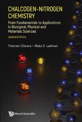 Chalcogen-nitrogen Chemistry: From Fundamentals To Applications In  Biological, Physical And Materials Sciences (Updated Edition)