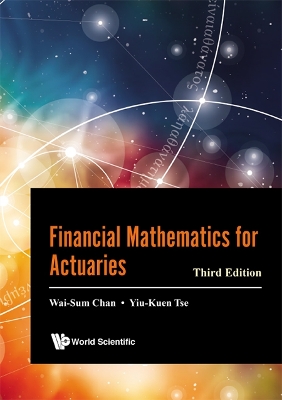 Financial Mathematics For Actuaries (Third Edition)