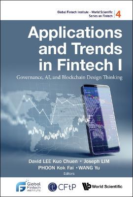 Applications And Trends In Fintech I: Governance, Ai, And Blockchain Design  Thinking