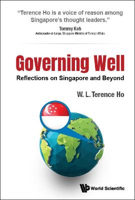 Governing Well: Reflections On Singapore And Beyond