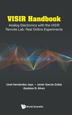 Visir Handbook: Analog Electronics With The Visir Remote Lab: Real Online Experiments
