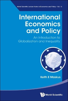International Economics And Policy: An Introduction To Globalization And  Inequality