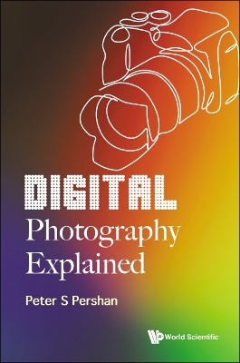 Digital Photography Explained