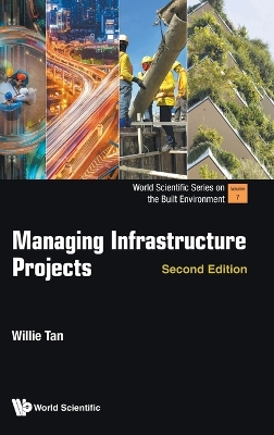 Managing Infrastructure Projects (Second Edition)
