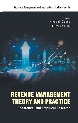 Revenue Management Theory And Practice: Theoretical And Empirical Research