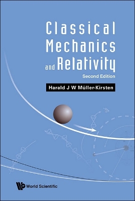 Classical Mechanics And Relativity (Second Edition)