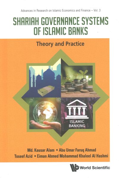 Shariah Governance Systems Of Islamic Banks: Theory And Practice