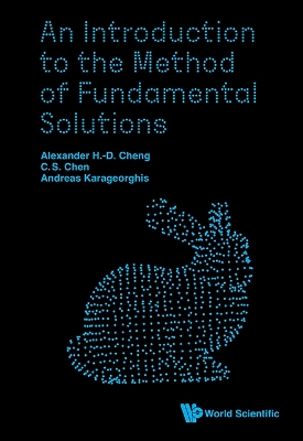 Introduction To The Method Of Fundamental Solutions