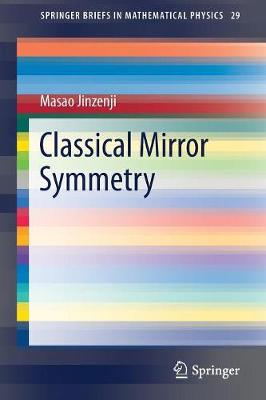 Classical Mirror Symmetry