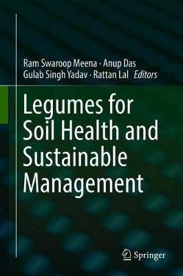 Legumes for Soil Health and Sustainable Management 2018 ed.
