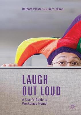 Laugh out Loud: A User's Guide to Workplace Humor