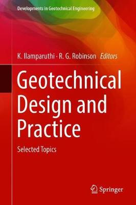 Geotechnical Design and Practice: Selected Topics