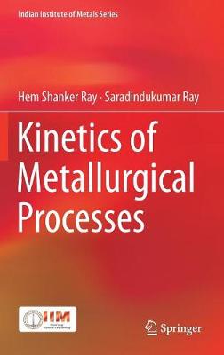 Kinetics of Metallurgical Processes 2018 ed.