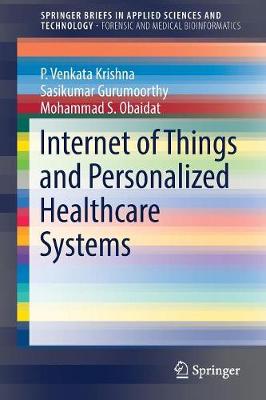 Internet of Things and Personalized Healthcare Systems 2019 ed.