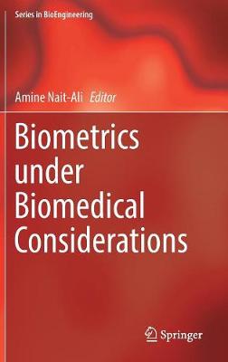 Biometrics under Biomedical Considerations 2019 ed.