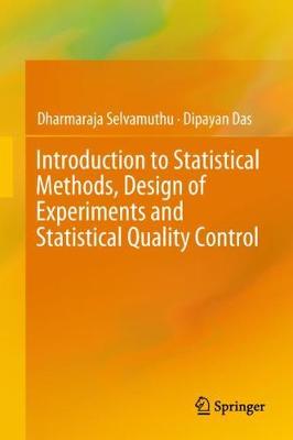 Introduction to Statistical Methods, Design of Experiments and Statistical  Quality Control 1st ed. 2018