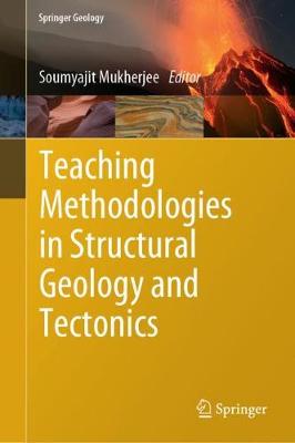 Teaching Methodologies in Structural Geology and Tectonics 2019 ed.