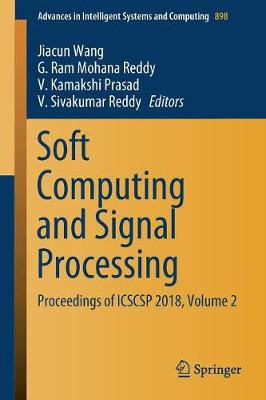 Soft Computing and Signal Processing: Proceedings of ICSCSP 2018, Volume 2