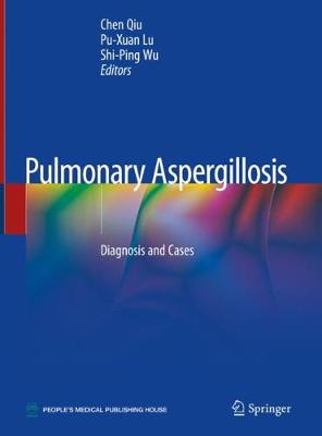 Pulmonary Aspergillosis: Diagnosis and Cases 2019 ed.