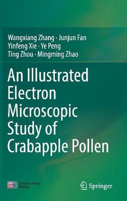 Illustrated Electron Microscopic Study of Crabapple Pollen