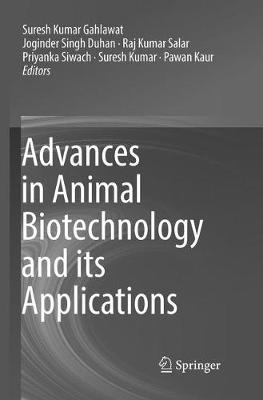 Advances in Animal Biotechnology and its Applications Softcover Reprint of the Original 1st 2018 ed.