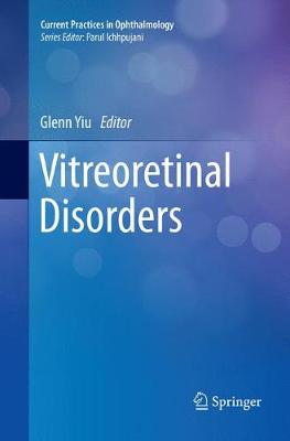 Vitreoretinal Disorders Softcover Reprint of the Original 1st 2018 ed.