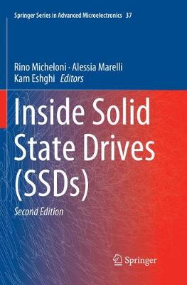 Inside Solid State Drives (SSDs) Softcover reprint of the original 2nd ed. 2018
