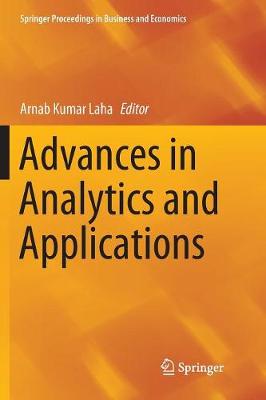 Advances in Analytics and Applications Softcover Reprint of the Original 1st 2019 ed.