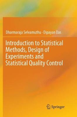 Introduction to Statistical Methods, Design of Experiments and Statistical  Quality Control Softcover Reprint of the Original 1st 2018 ed.