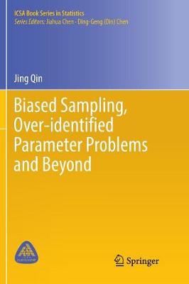 Biased Sampling, Over-identified Parameter Problems and Beyond Softcover reprint of the original 1st ed. 2017