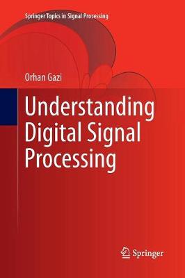 Understanding Digital Signal Processing Softcover reprint of the original 1st ed. 2018