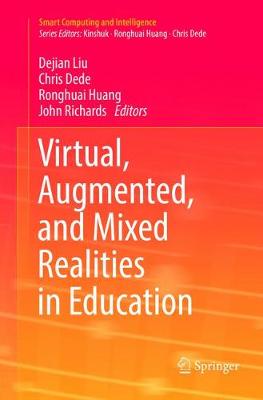 Virtual, Augmented, and Mixed Realities in Education Softcover reprint of the original 1st ed. 2017