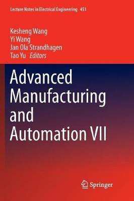 Advanced Manufacturing and Automation VII Softcover reprint of the original 1st ed. 2018