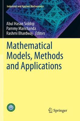 Mathematical Models, Methods and Applications Softcover reprint of the original 1st ed. 2015