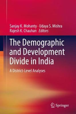Demographic and Development Divide in India: A District-Level Analyses