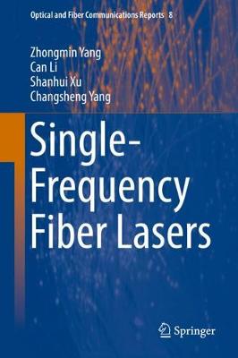 Single-Frequency Fiber Lasers 2019 ed.