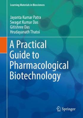 Practical Guide to Pharmacological Biotechnology