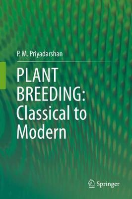 PLANT BREEDING: Classical to Modern 2019 ed.